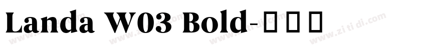 Landa W03 Bold字体转换